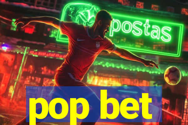 pop bet